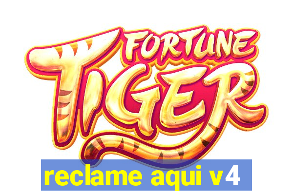 reclame aqui v4